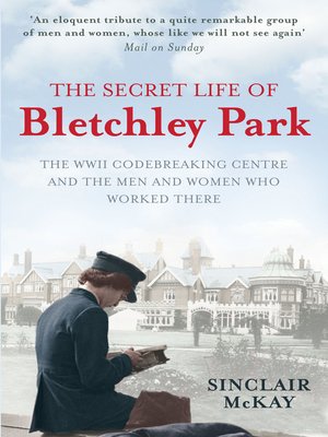 cover image of The Secret Life of Bletchley Park